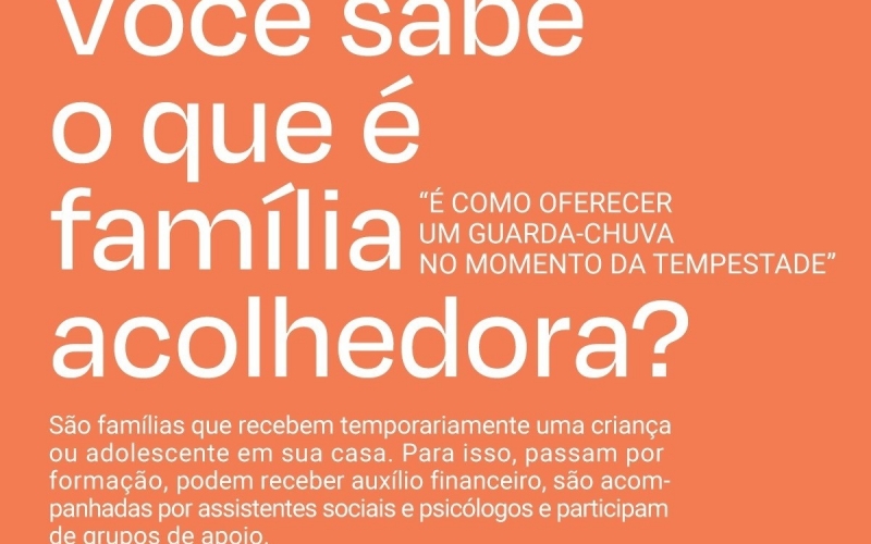 Família Acolhedora: entenda e participe deste serviço de auxílio temporário a crianças em situação de risco