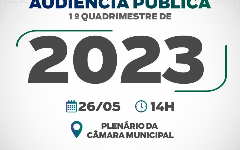 Audiência para prestação de contas do 1º quadrimestre acontece nesta sexta-feira (26)