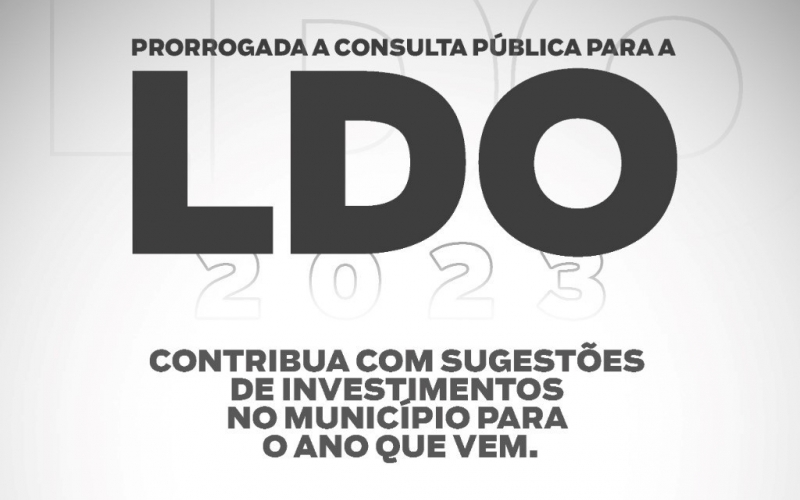 Consulta Pública sobre o orçamento de 2023 é prorrogada até o dia 28 de agosto